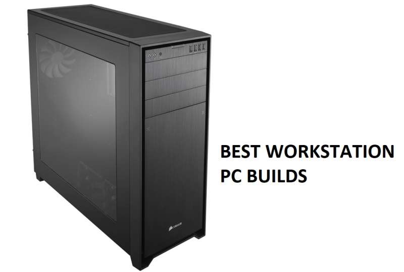 Best Workstation PC Builds of 2018 Custom PC Review