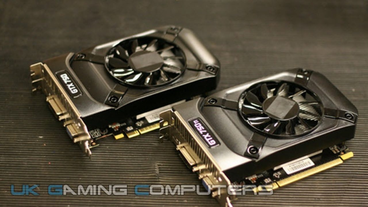 Nvidia Geforce Gtx 750 Gtx 750 Ti Specs Benchmarks Leaked Custom Pc Review
